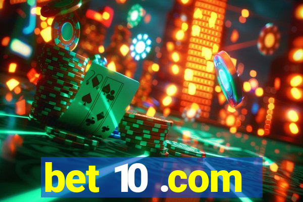 bet 10 .com